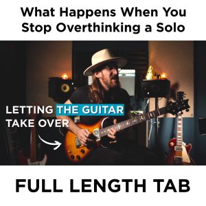 TAB | What Happens When You Stop Overthinking a Solo