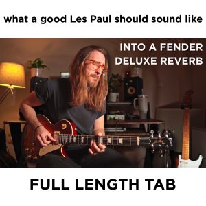 TAB | what a good Les Paul should sound like