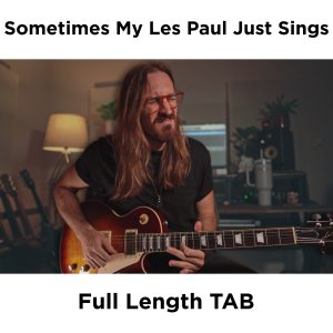 TAB | Sometimes My Les Paul Just Sings